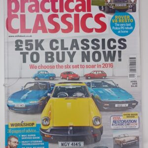 Practical Classics Magazine - April 2016 (Used)